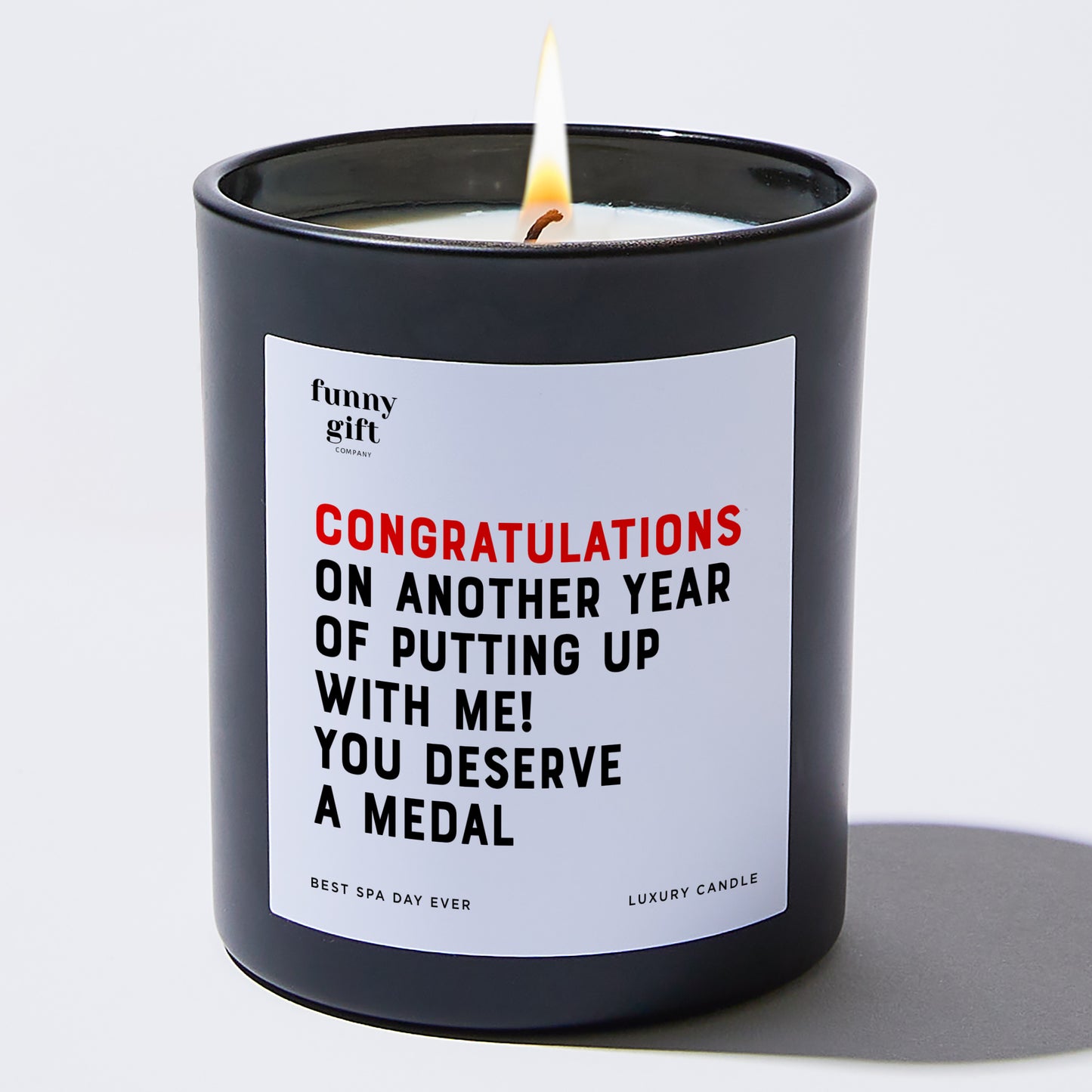 Anniversary Present - Congratulations on Another Year of Putting Up With Me! You Deserve a Medal - Candle