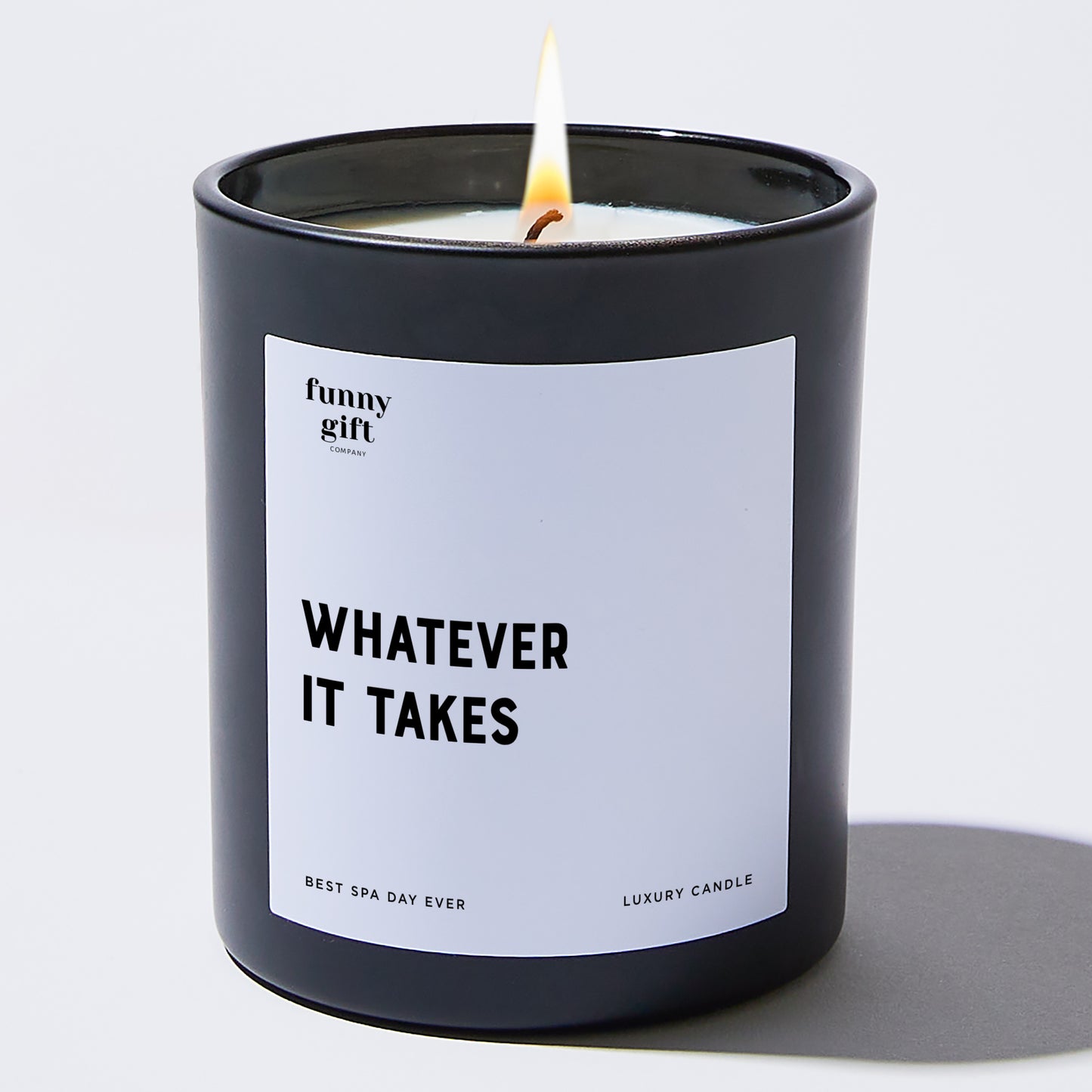 Self Care Gift - Whatever It Takes - Candle