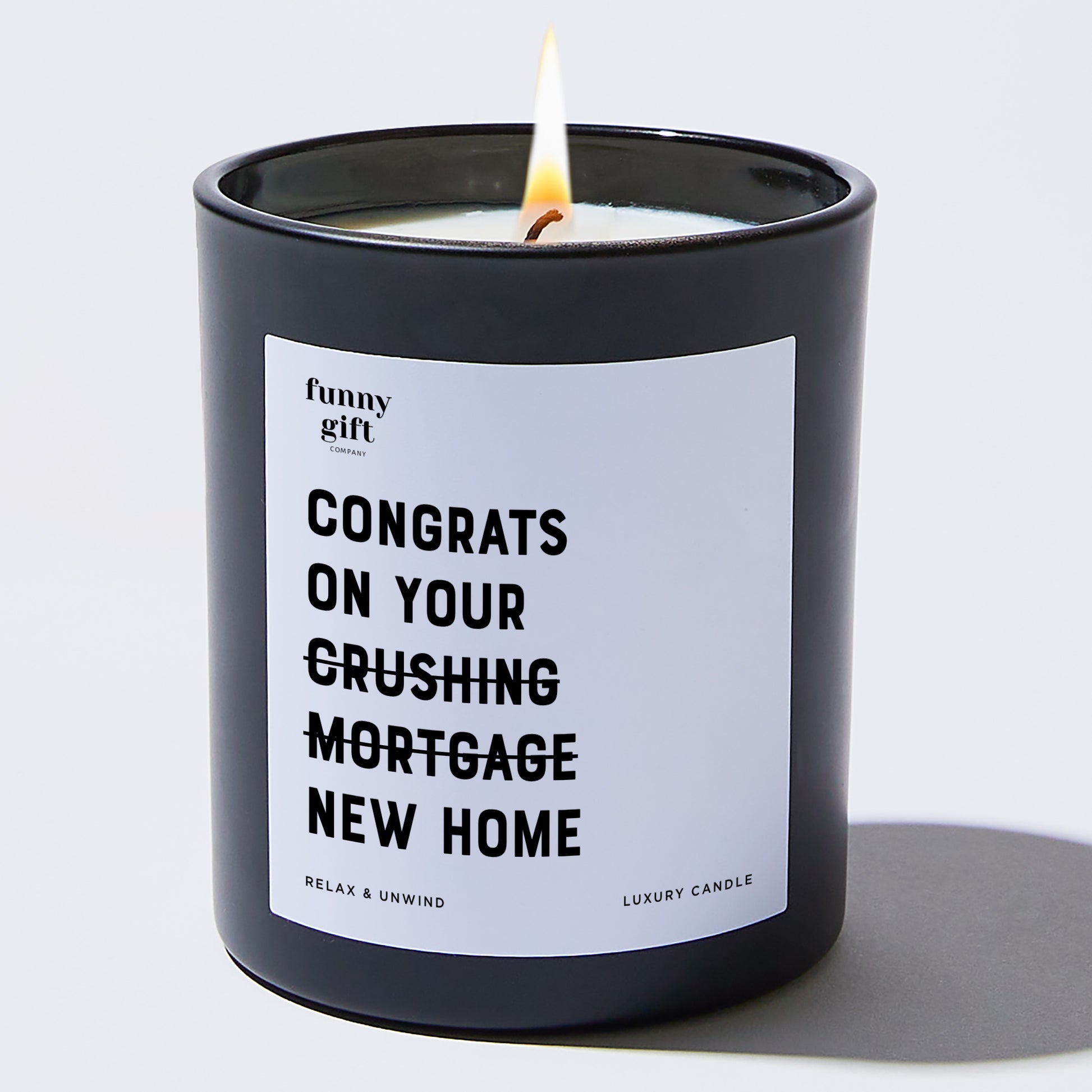 Unique Housewarming Gift Congrats On Your Crushing Mortgage New Home - Funny Gift Company