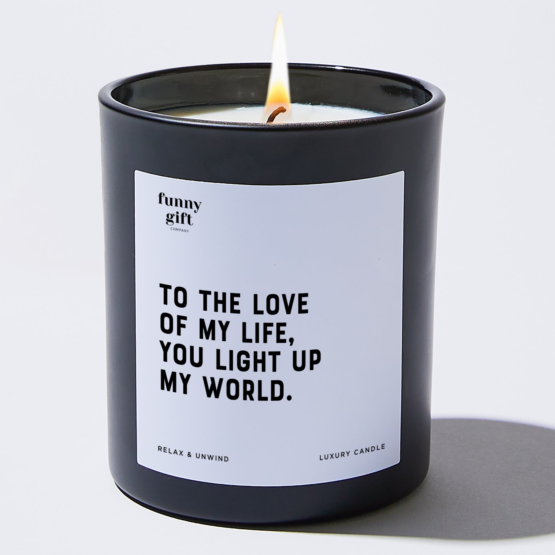 Anniversary To the Love of My Life, You Light Up My World. - Funny Gift Company