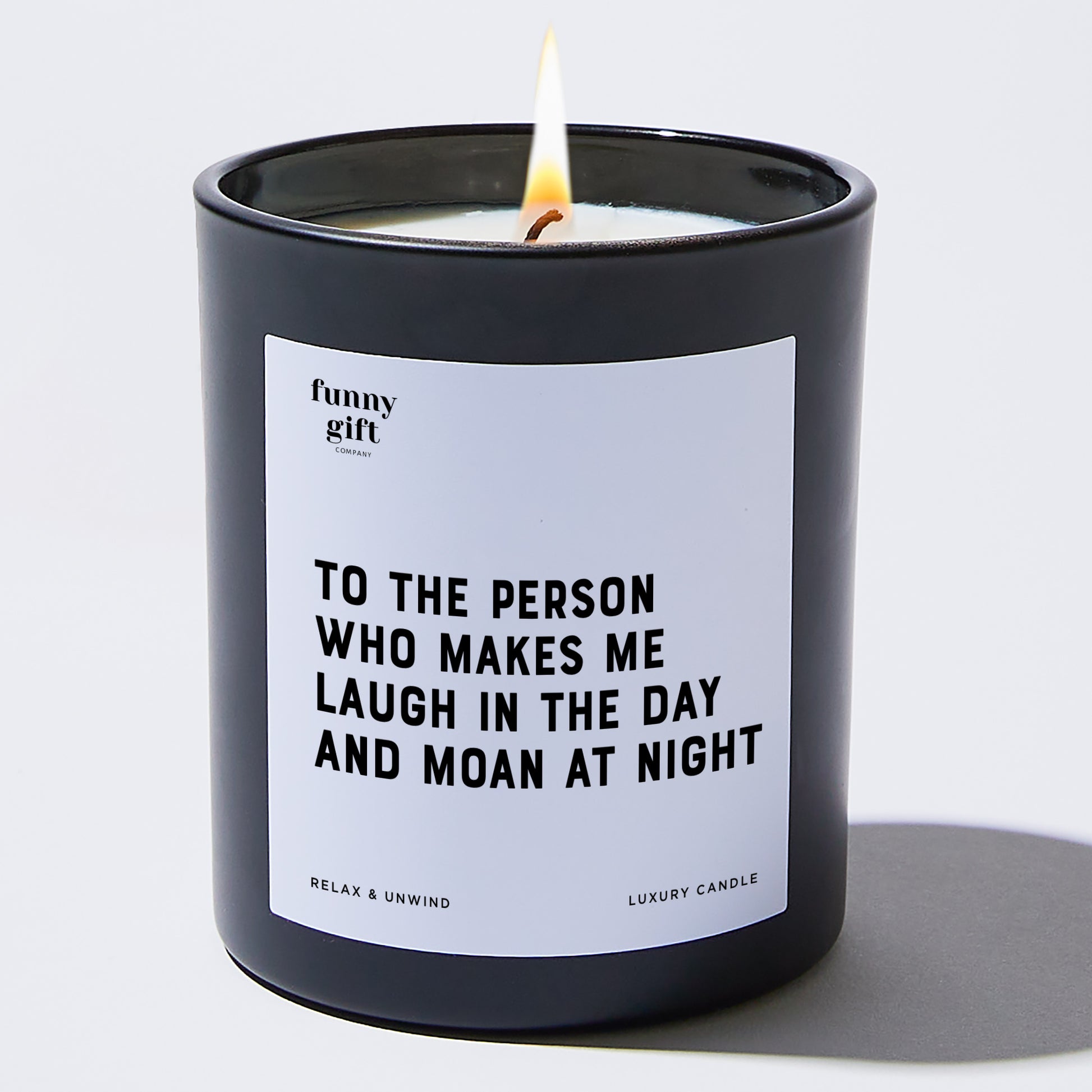 Anniversary To the Person Who Makes Me Laugh in the Day and Moan at Night - Funny Gift Company