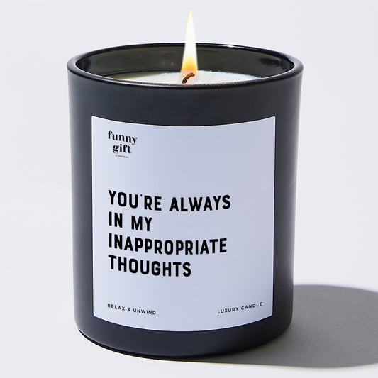 Anniversary You're Always in My Inappropriate Thoughts - Funny Gift Company