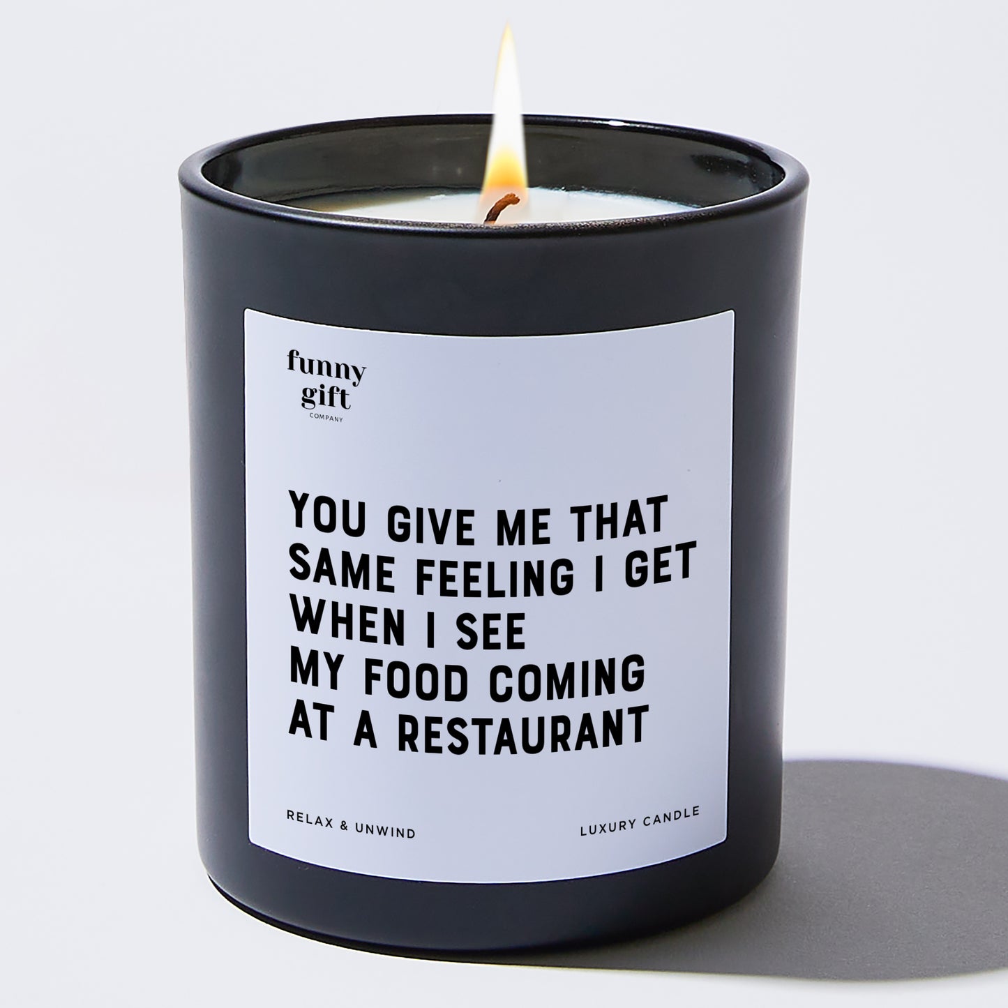 Anniversary You Give Me That Same Feeling I Get When I See My Food Coming at a Restaurant - Funny Gift Company