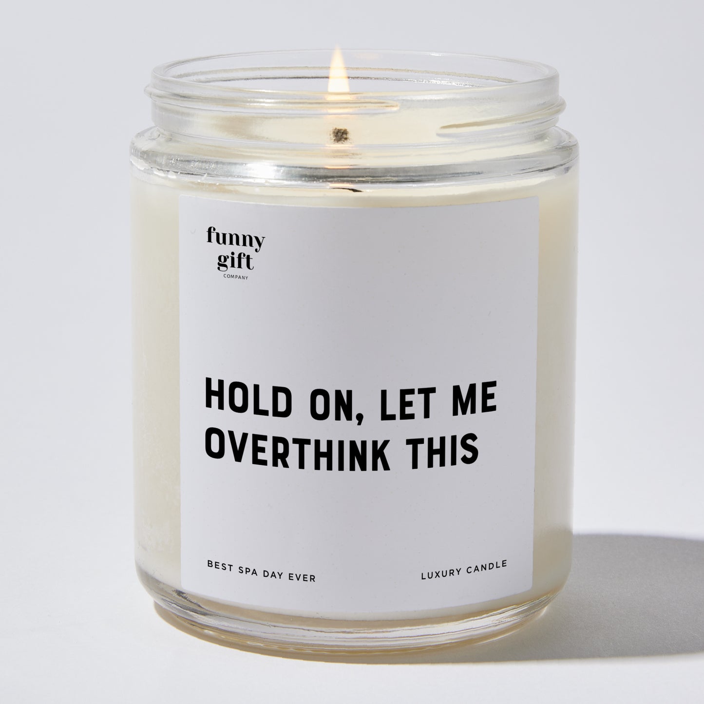 Funny Candles - Hold On, Let Me Overthink This - Candle