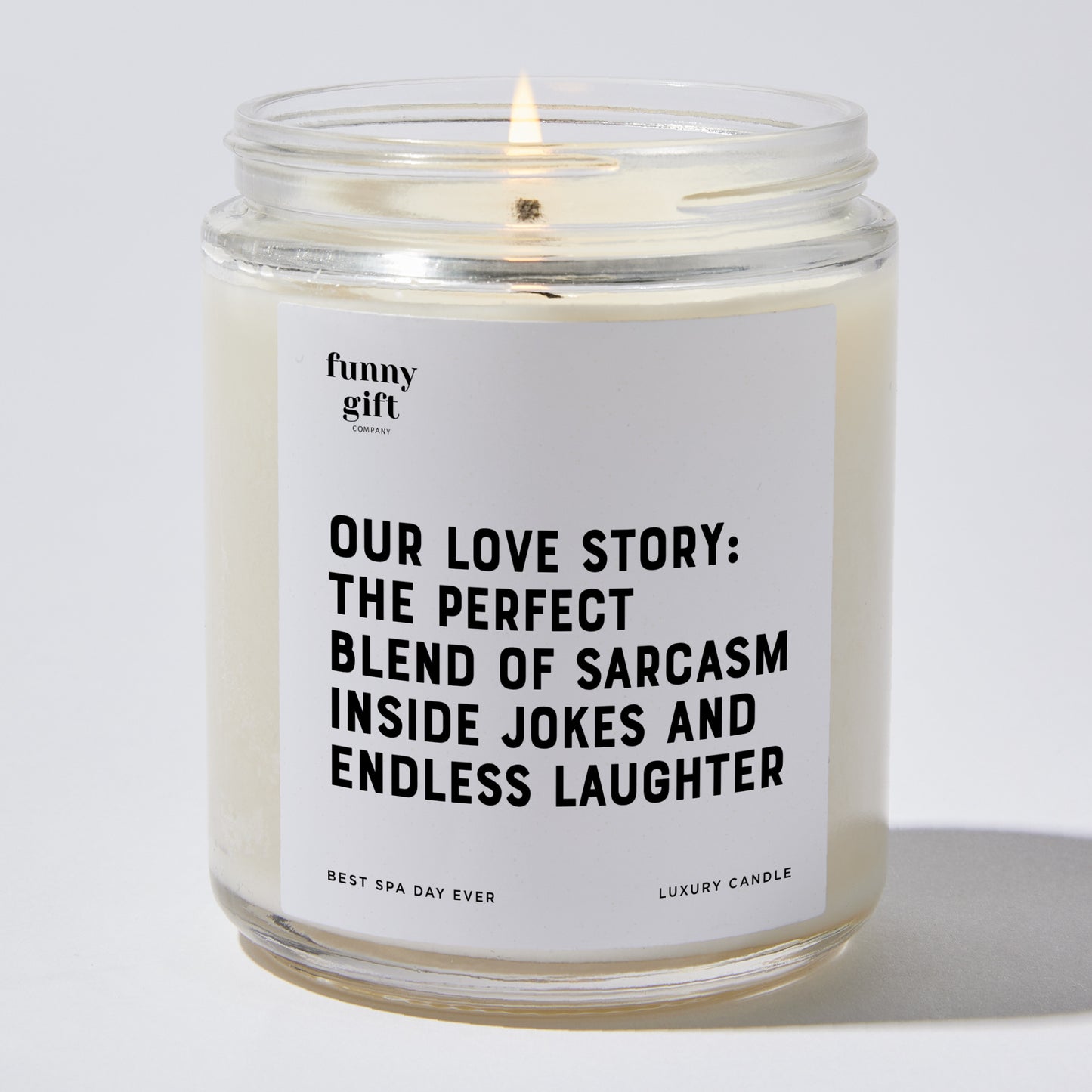 Anniversary Present - Our Love Story: The Perfect Blend of Sarcasm, Inside Jokes, and Endless Laughter. - Candle