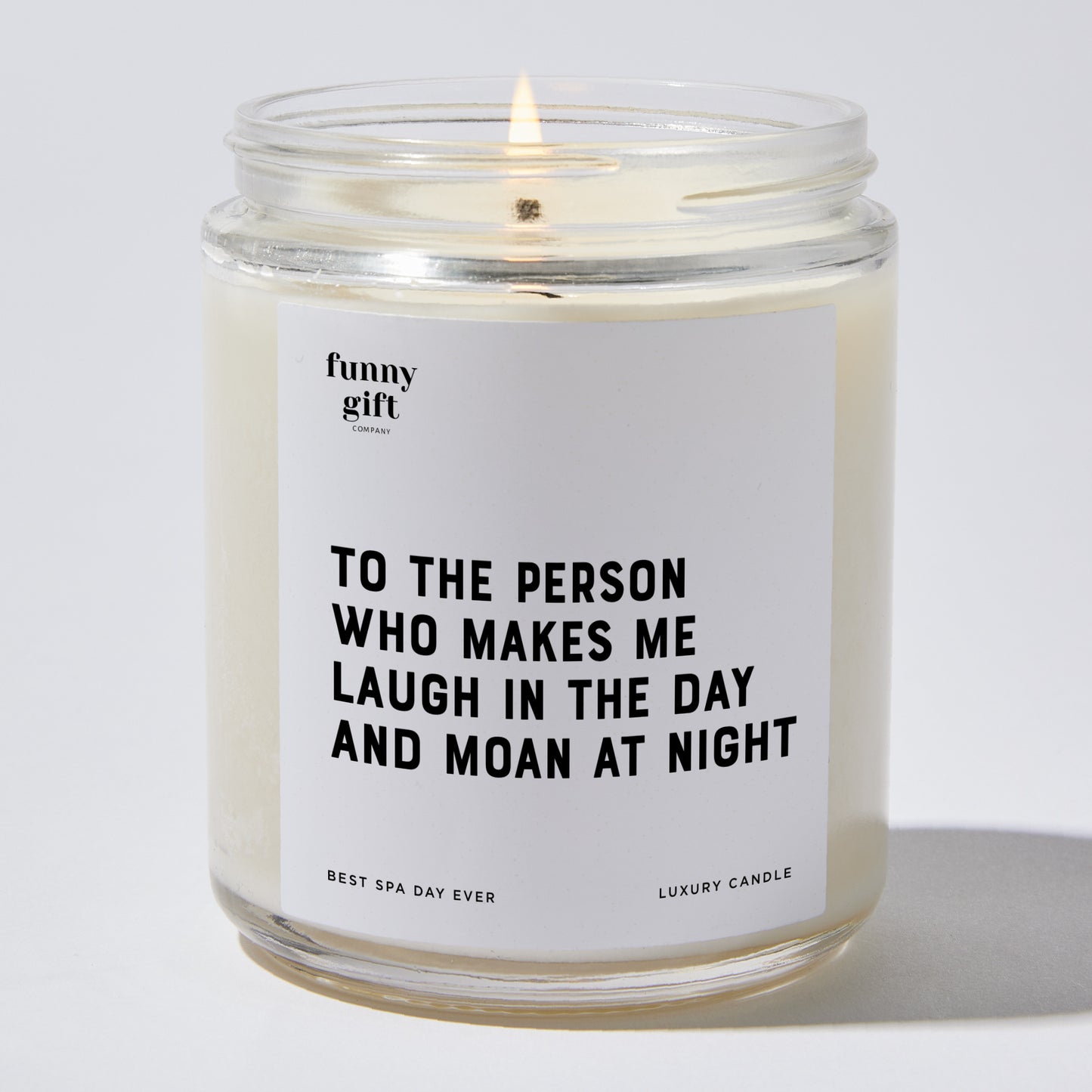 Anniversary Present - To the Person Who Makes Me Laugh in the Day and Moan at Night - Candle