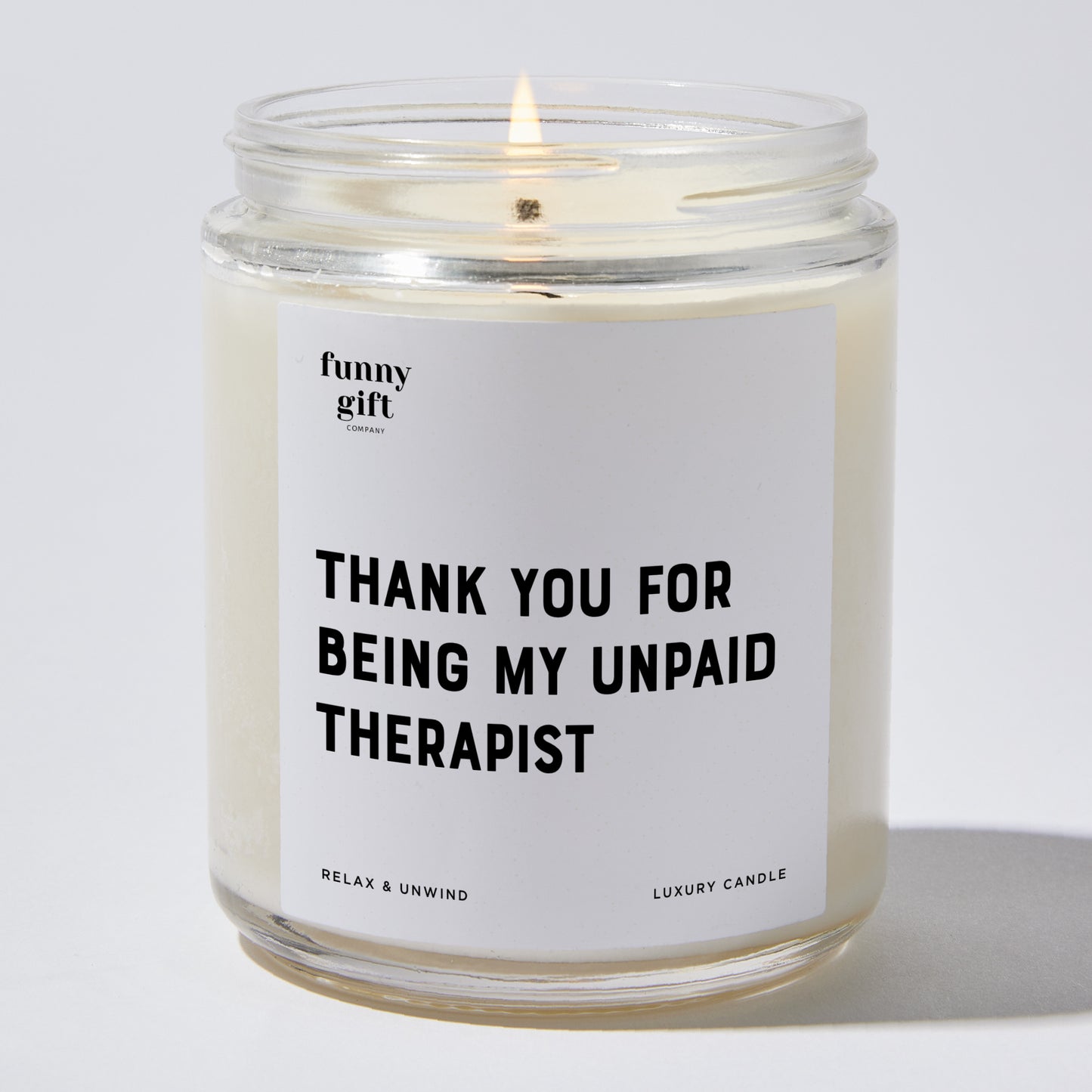 Fun Gift for Friends - Thank You For Being My Unpaid Therapist - Candle