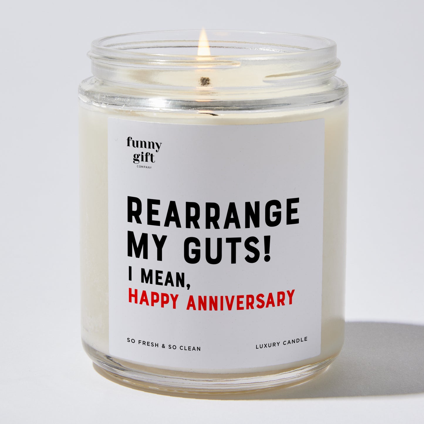 Anniversary Present - Rearrange My Guts! I Mean, Happy Anniversary - Candle