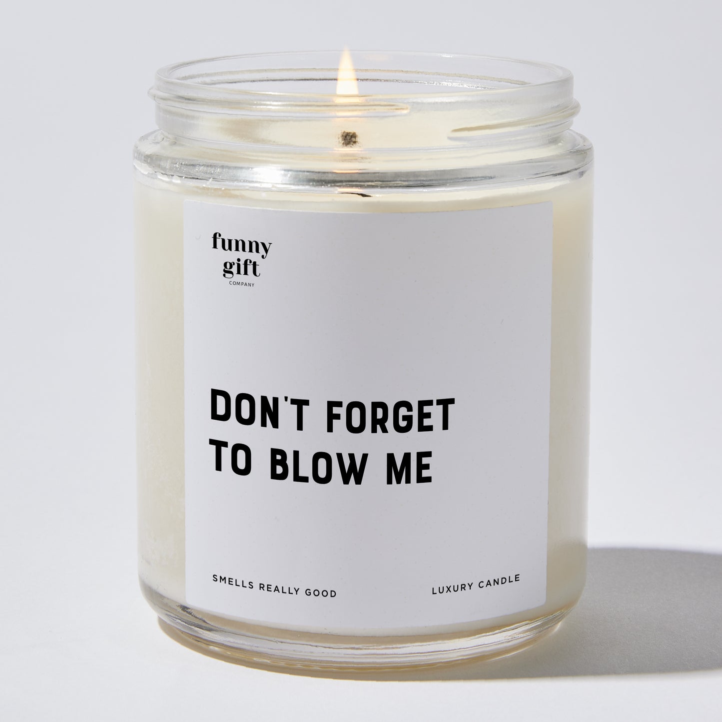 Funny Candles - Don't Forget To Blow Me - Candle