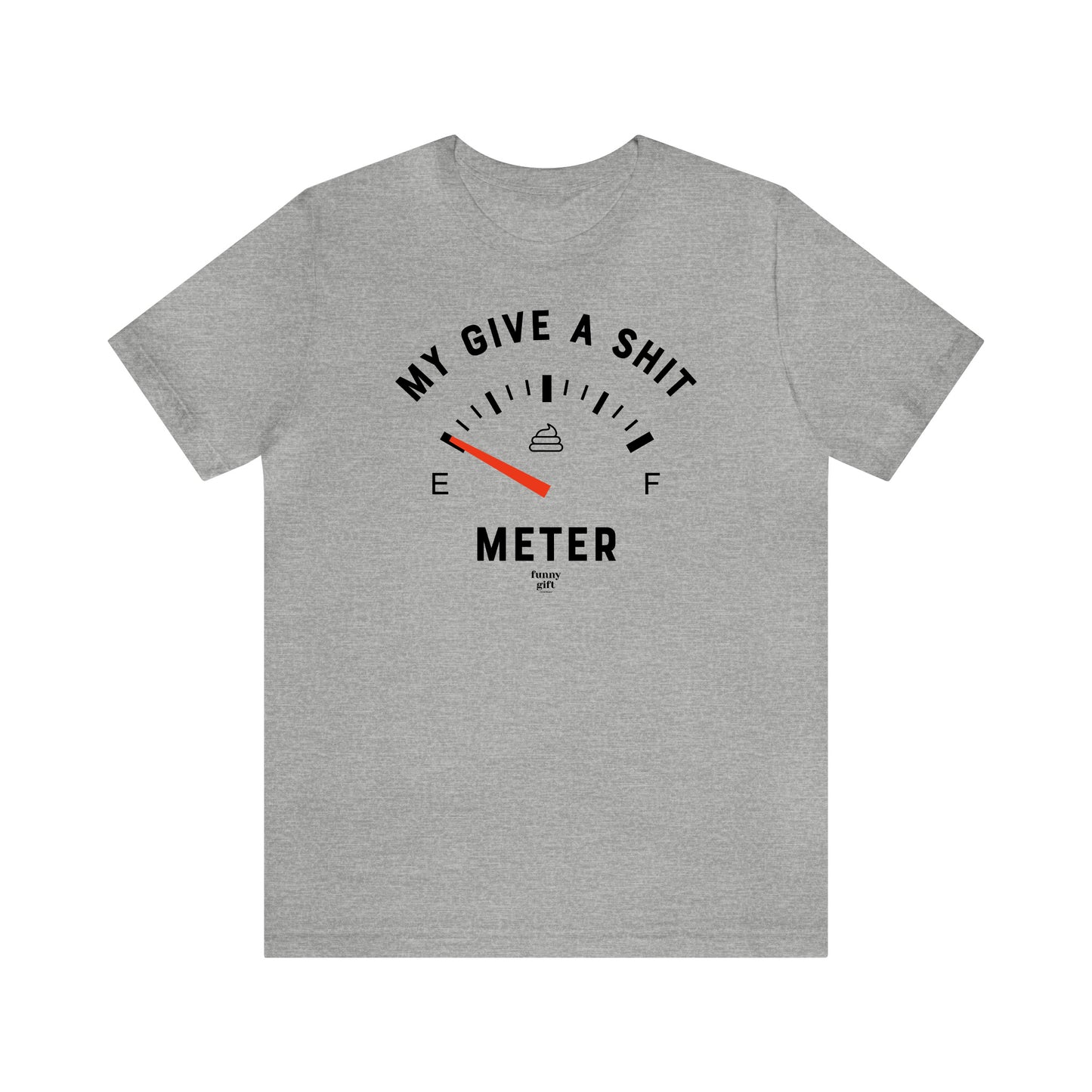 Mens T Shirts - My Give a S--t Meter - Funny Men T Shirts