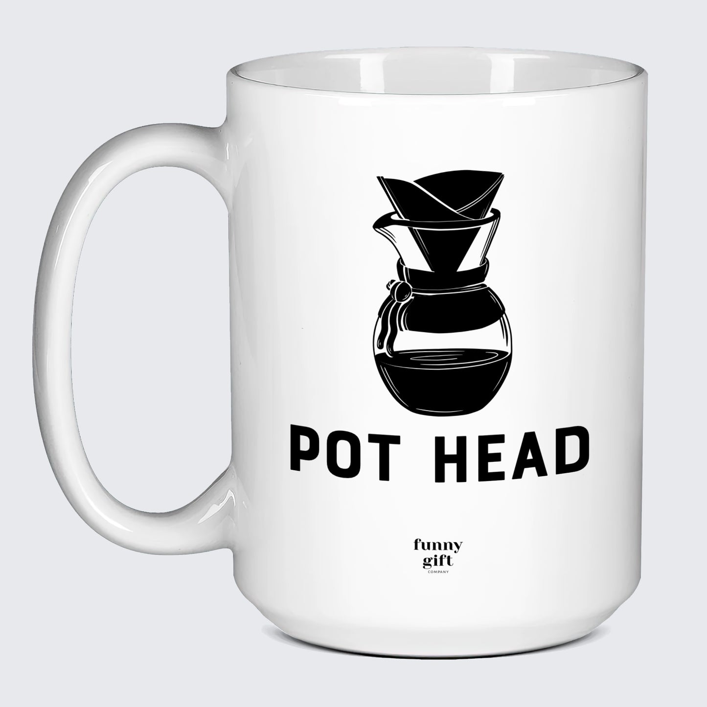 Gift for Coffee Lover Pot Head - Funny Gift Company