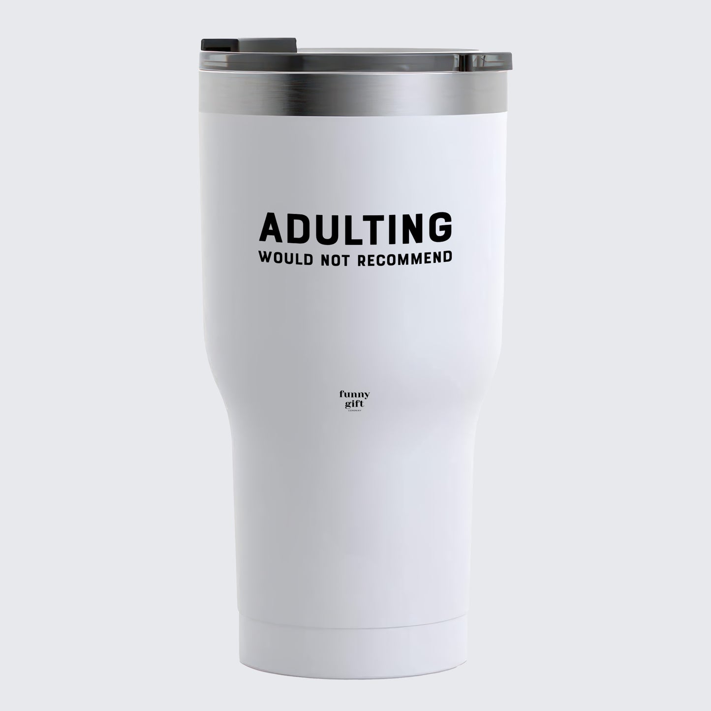 Travel Coffee Mug - Adulting | Would Not Recommend - Coffee Tumbler