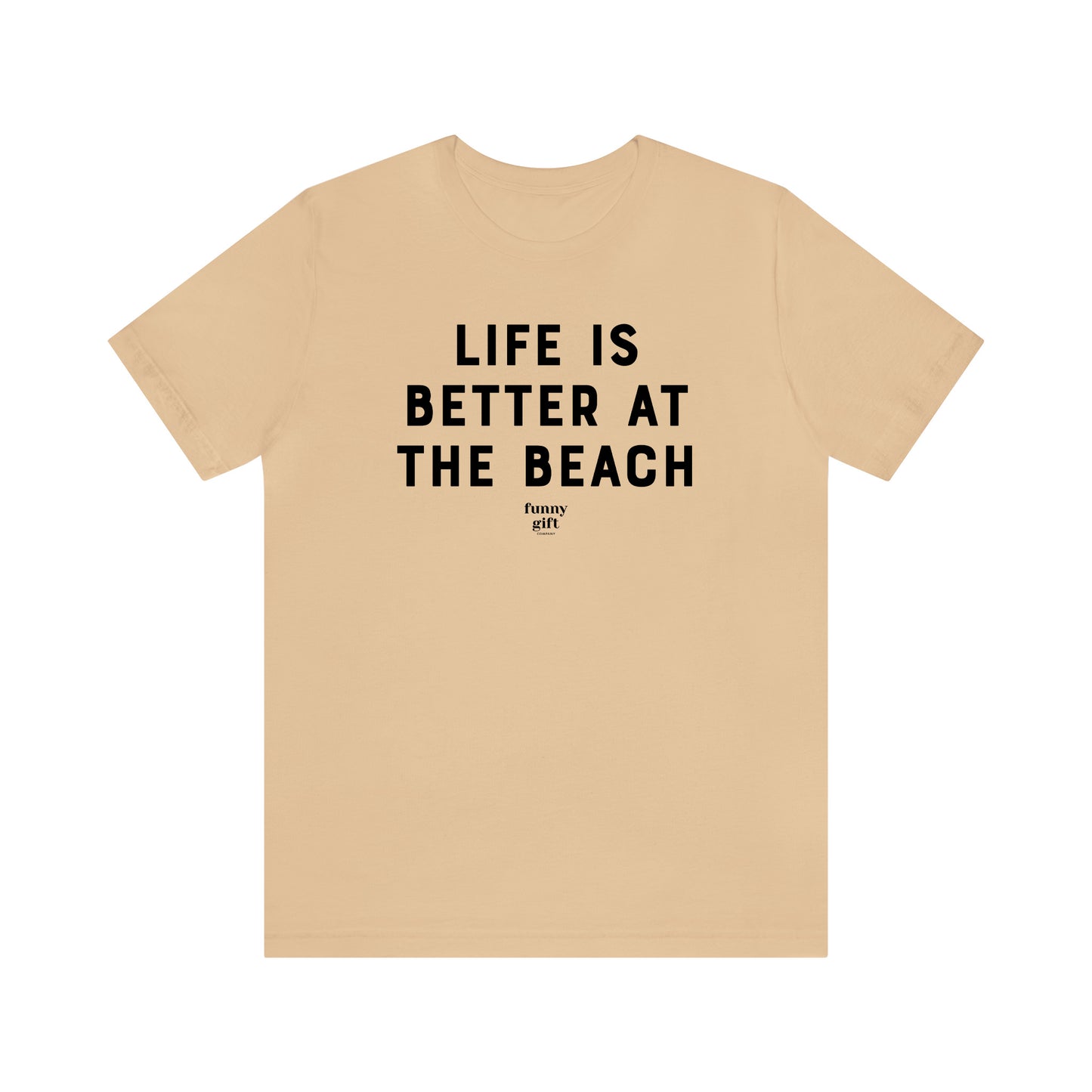 Funny Shirts for Women - Life is Better at the Beach - Women's T Shirts