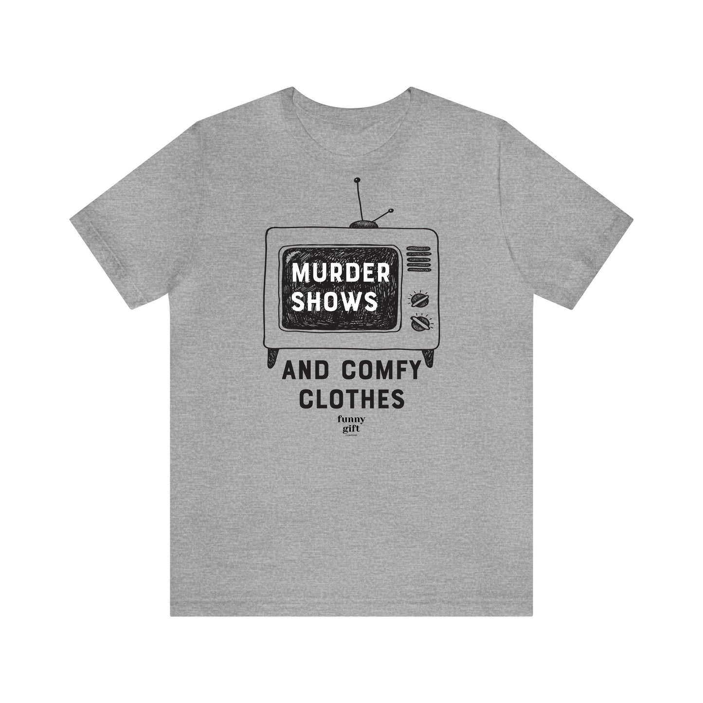 Funny Shirts for Women - Murder Shows & Comfy Clothes - Women's T Shirts